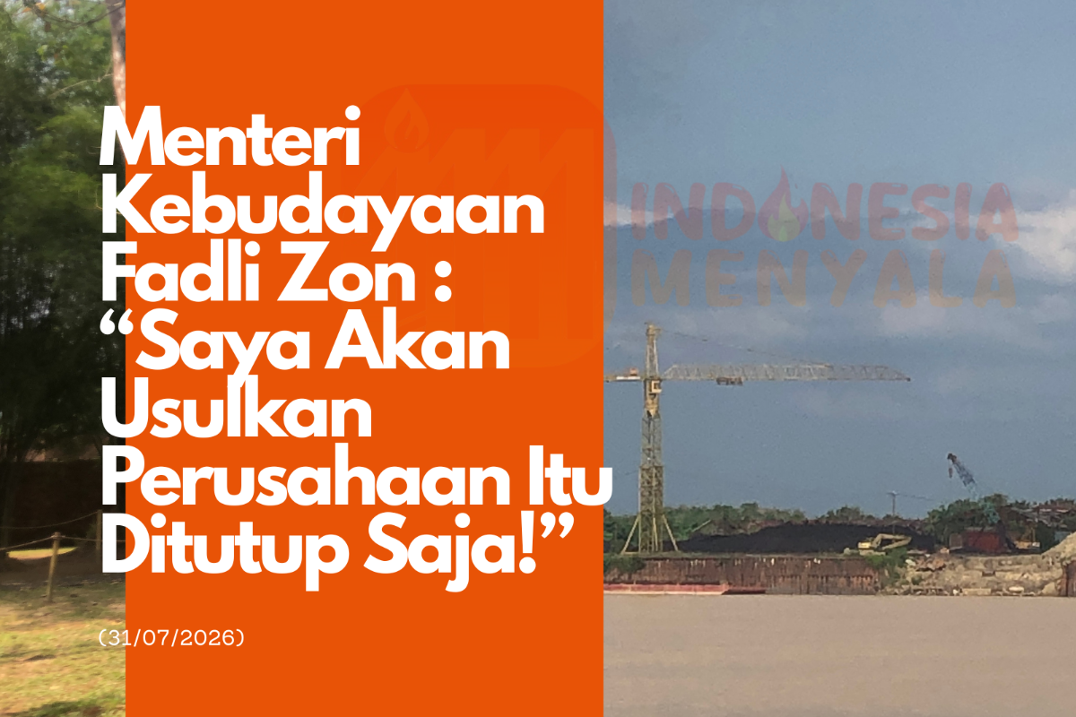 Fadli Zon : Usulkan Perusahaan itu Ditutup Saja!